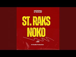 ST Raks Noko (Mcdonald Taylor)