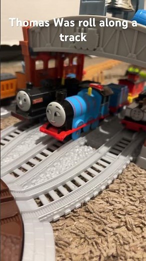 Thomas was roll along the track