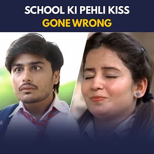 384K views · 10K reactions | School Ki Pehli Kiss Gone Wrong | Alright | Facebook