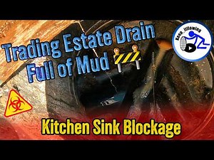 Kitchen Sink Blockage - Trading Estate Drain Full of Mud 🚧