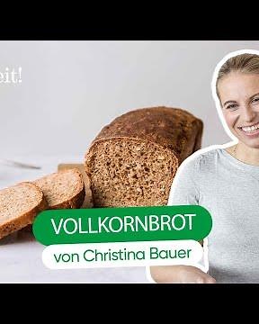 Vollkornbrot 🍞 | Christina Bauer & SPAR Mahlzeit!