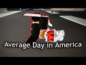 Average Day in America is BACK! (Roblox)