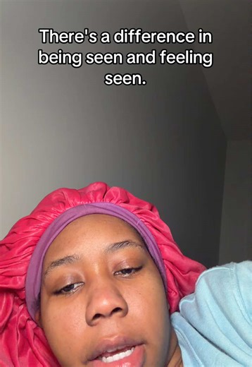 There’s a difference between being seen and feeling seen. Know that. Understand that. #fyp #feelingbad #sad #relationshipadviceforwomen