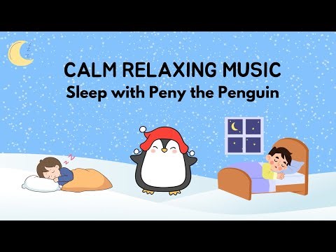 Calm Relaxing Music for Babies/Kids/Toddlers