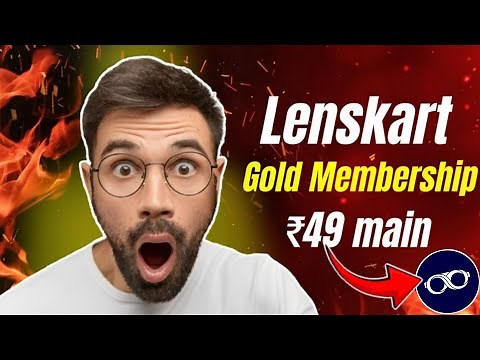 👉 Lenskart Gold Membership ₹49 Mein Kaise Le | ₹800 Membership Offer Explained 2025