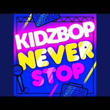 KIDZ BOP Never Stop
