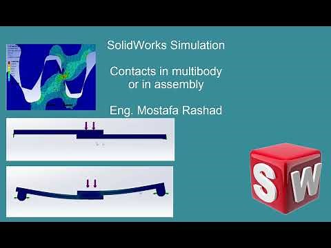 SolidWorks Simulation - Tutorial 6 - Contacts in multi body