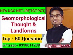 Geomorphology Top 50 Question || Geomorphological Thought & Landforms || Geomorphology By Diwakar