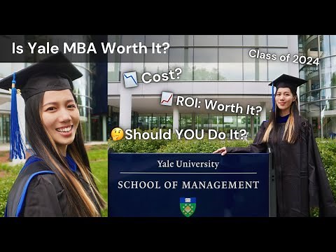Is the Yale MBA Really Worth It? | Honest Review & Advice (Class of 2024)