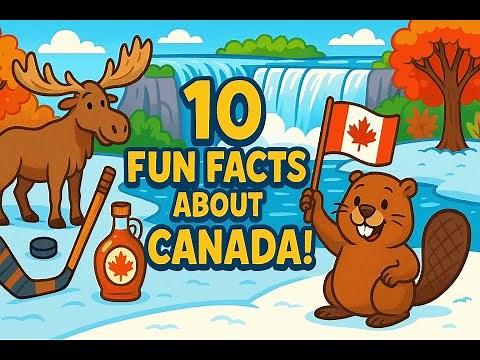 10 Fun Facts About Canada for Kids | Learn with GlobeTales
