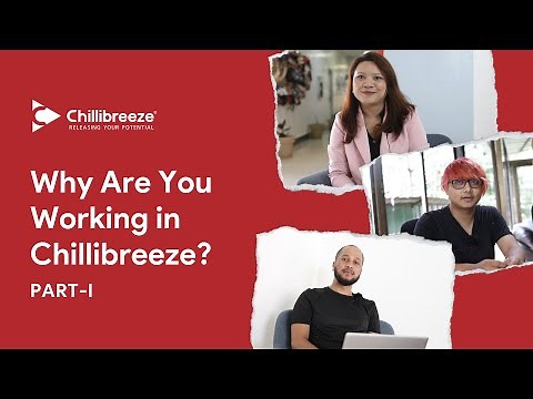 Why are you working in Chillibreeze? Part-1 | Chillibreeze Shillong