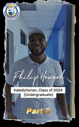 We are excited to present part 2 of our interview with Philip Howard, the valedictorian of the Class of 2024! 🎓 In this segment, Philip shares his proudest moment, offers valuable advice for his cohort and incoming students, and gives a heartfelt shout out to his support system. Congratulations once again, Philip! We cannot wait to hear your speech on Sunday. #UCCJamaica #Commencement2024 #Classof2024 | University of the Commonwealth Caribbean - UCC