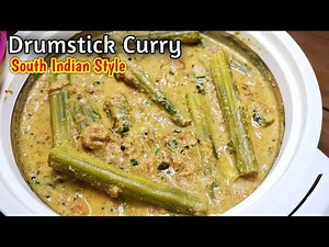Drumsticks Curry Recipe | South Indian Style | Health and Delicious | Kuch Bhi Banao