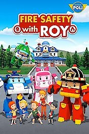 Watch Fire Safety with ROY Season 1 Episode 7 - When Lightning Strikes!