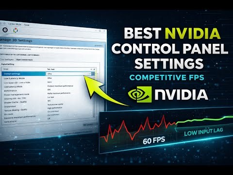 Best NVIDIA Control Panel Settings for Competitive FPS