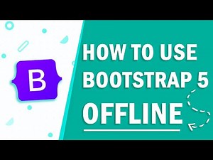 How to Use Bootstrap Offline | Bootstrap Offline Setup | Bootstrap 5