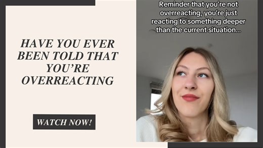 Are You Really Overreacting, or Just Being Misunderstood?