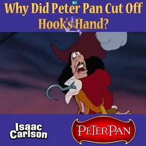 Hook’s infamous hatred and vengeful pursuit of Peter Pan all began when Pan cut off his hand, but what has been bothering me for so long is if Captain Hook and Peter Pan’s rivalry truly began when Hook’s hand was cut off then what would motivate Peter to do this? #Discoveringdisney #Peterpan #Captainhook | Isaac Carlson