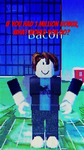 If you had 1 million Robux, what would you do? #robux ￼