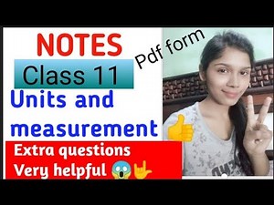 Notes of chapter two। Class 11 । PHYSICS । Units and measurement।