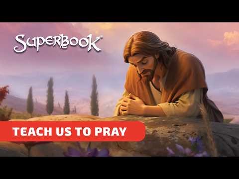 Superbook - Teach Us to Pray - Season 4 Episode 9 - Full Episode (Official HD Version)