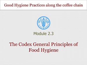 The Codex General Principles of Food Hygiene - SlideServe