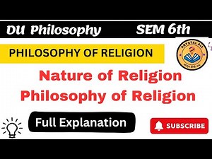 Unit 1 Philosophy Of Religion | Nature of Religion | Philosophy of Religion | sem 6 Full explanation