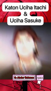 Katon Uciha Itachi & Uciha Sasuke🔥🔥 #naruto #narutoshippuden #animenaruto #narutomovie #animenaruto #katon #uciha #sasuke #itachi #sharingan #fugaku #mangekyou #amaterasu #susanoo #genjutsu | Adur Senja