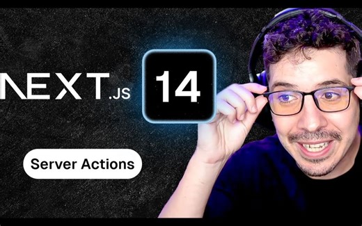 NEXT.JS 14：服务器动作、React 服务器组件、分页等... | 中西字幕