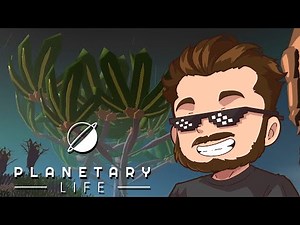 Planetary Life Part 15: More Plants, Please!