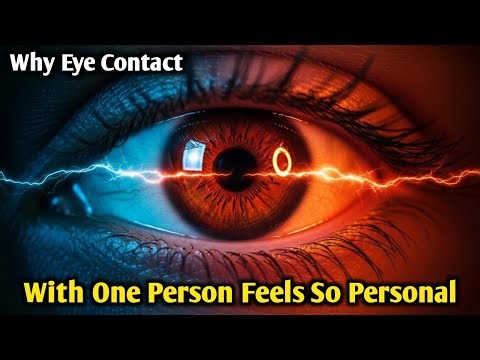 Why Eye Contact With One Person Feels So Personal | The Deep Psychology of Attraction