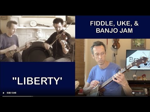 Clawhammer Banjo, Fiddle, and Uke jam: "Liberty"