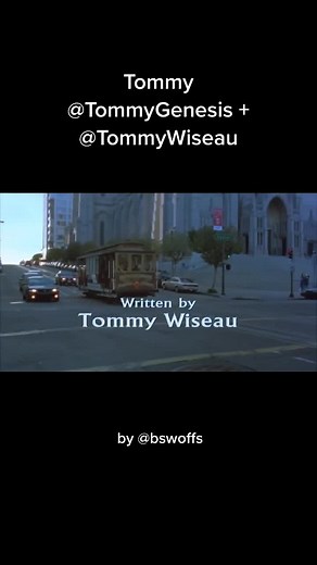 Tommy: @tommygenesis Tommy Wiseau