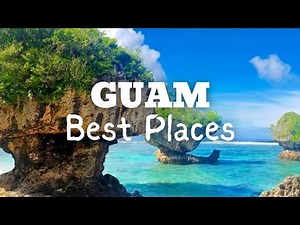 12 Best Places to Visit in Guam - Beaches, Culture & Hidden Gems