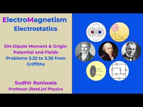 Potentials, Fields and Dipole