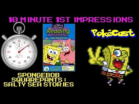 10 Minute 1st Impressions : Spongebob Squarepants: Salty Sea Stories