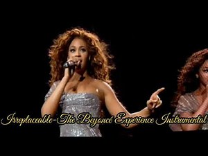 Irreplaceable-The Beyoncé Experience Instrumental
