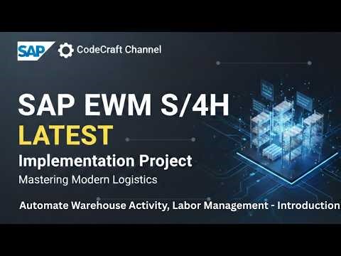 SAP EWM S/4HANA Warehouse Automation & Labor Management (Intro) | CodeCraft (part 26)