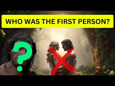 Who was the first person to exist? Evolution 101