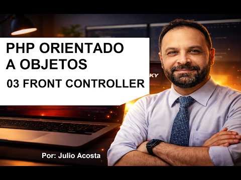 03 - Front Controller