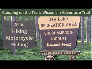 Day Lake Recreation Area Campground along the Trans Wisconsin Adventure Trail in our national forest