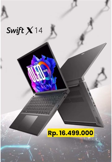 ✨ Acer Swift X 14 ( SFX14-71G-70KB ) ✨ Spesifikasi : Prosesor : intel core i7-13700H ( intel EVO ) Memory : 32 GB LPDDR5 Storage\t: 1 TB SSD Nvme Display\t: 14.5” OLED 2.8K 100% DCI-P3 Graphics : NVIDIA RTX4050-6GB GDDR6 System\t: Windows 11 OHS Harga Rp. 16.499.000 untuk info lengkap produk dan brosur ter-update klik link di bio ••••••••••••••••••••••••••••••••••••••••••• Acer Exclusive Store Lampung 📍 Jl. Teuku Umar No.37 Kedaton, Bandar Lampung Buka\t: senin – sabtu ( 09.00 – 17.00 ) Tutup\t