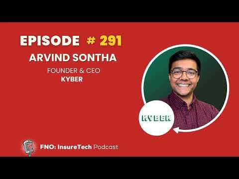 Ep 291: Arvind Sontha, CEO & Founder, Kyber