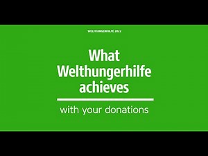 Welthungerhilfe 2022: What we achieve with your donations