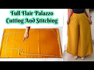 नए और आसान तरीके से घेर वाला Palazzo बनाना सीखें | Full Flair Palazzo Cutting And Stitching