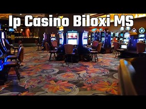 IP Casino Biloxi MS On The 2nd Floor