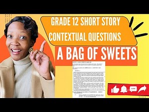 How to respond to short story contextual questions: A bag of sweets.