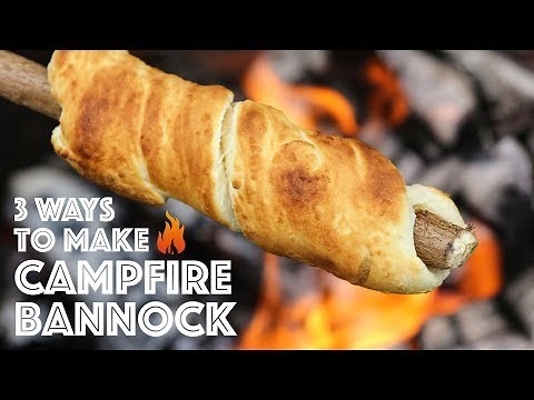 Campfire Bannock 3 Different Ways