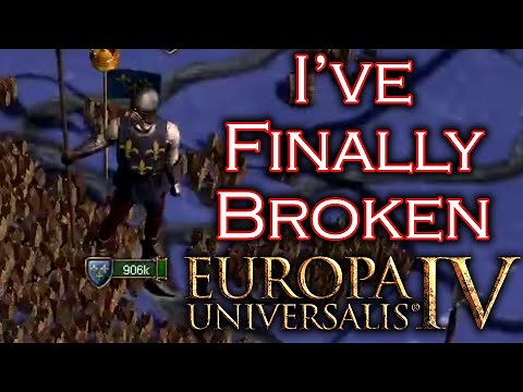 I've Finally Broken EU4! - The Best EU4 Exploit Yet! - Patch 1.29.6 to 1.30?