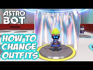Astro Bot - How To CHANGE Your OUTFIT (and UNLOCK More OUTFITS)